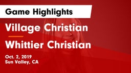 Village Christian  vs Whittier Christian  Game Highlights - Oct. 2, 2019
