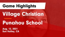 Village Christian  vs Punahou School Game Highlights - Aug. 12, 2021