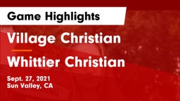 Village Christian  vs Whittier Christian  Game Highlights - Sept. 27, 2021