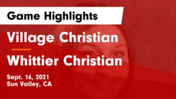 Village Christian  vs Whittier Christian  Game Highlights - Sept. 16, 2021
