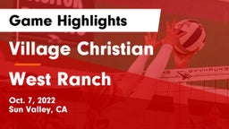 Village Christian  vs West Ranch  Game Highlights - Oct. 7, 2022
