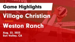 Village Christian  vs Weston Ranch  Game Highlights - Aug. 22, 2023
