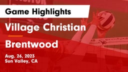 Village Christian  vs Brentwood Game Highlights - Aug. 26, 2023