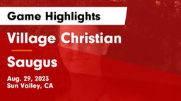 Village Christian  vs Saugus  Game Highlights - Aug. 29, 2023