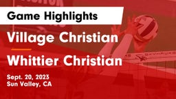 Village Christian  vs Whittier Christian  Game Highlights - Sept. 20, 2023