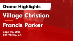 Village Christian  vs Francis Parker  Game Highlights - Sept. 22, 2023