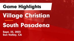 Village Christian  vs South Pasadena  Game Highlights - Sept. 23, 2023