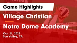 Village Christian  vs Notre Dame Academy Game Highlights - Oct. 21, 2023