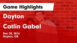 Dayton  vs Catlin Gabel  Game Highlights - Dec 30, 2016