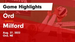Ord  vs Milford  Game Highlights - Aug. 27, 2022