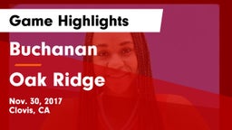 Buchanan  vs Oak Ridge  Game Highlights - Nov. 30, 2017