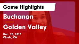 Buchanan  vs Golden Valley  Game Highlights - Dec. 20, 2017