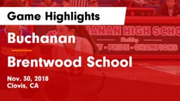 Buchanan  vs Brentwood School Game Highlights - Nov. 30, 2018