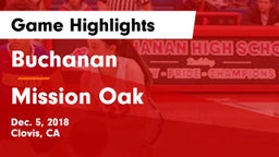 Buchanan  vs Mission Oak  Game Highlights - Dec. 5, 2018
