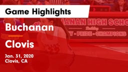 Buchanan  vs Clovis Game Highlights - Jan. 31, 2020