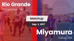 Matchup: Rio Grande High vs. Miyamura  2017