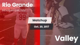 Matchup: Rio Grande High vs. Valley 2017