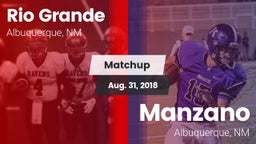 Matchup: Rio Grande High vs. Manzano  2018