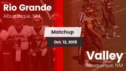 Matchup: Rio Grande High vs. Valley  2018