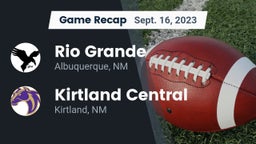 Recap: Rio Grande  vs. Kirtland Central  2023