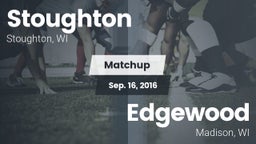 Matchup: Stoughton High vs. Edgewood  2016