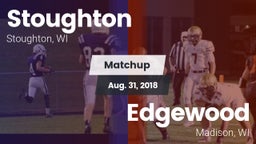 Matchup: Stoughton High vs. Edgewood  2018