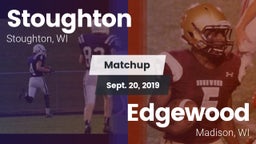 Matchup: Stoughton High vs. Edgewood  2019