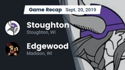 Recap: Stoughton  vs. Edgewood  2019