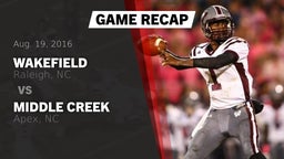 Recap: Wakefield  vs. Middle Creek  2016