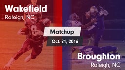 Matchup: Wakefield High vs. Broughton  2016