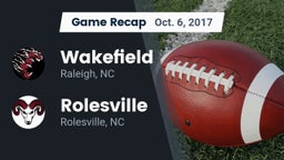 Recap: Wakefield  vs. Rolesville  2017