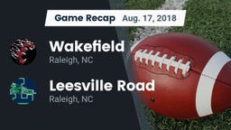 Recap: Wakefield  vs. Leesville Road  2018