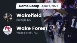 Recap: Wakefield  vs. Wake Forest  2021
