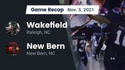 Recap: Wakefield  vs. New Bern  2021