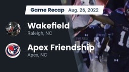 Recap: Wakefield  vs. Apex Friendship  2022