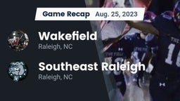 Recap: Wakefield  vs. Southeast Raleigh  2023