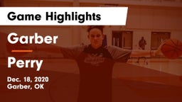 Garber  vs Perry  Game Highlights - Dec. 18, 2020