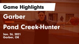 Garber  vs Pond Creek-Hunter  Game Highlights - Jan. 26, 2021