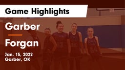 Garber  vs Forgan  Game Highlights - Jan. 15, 2022