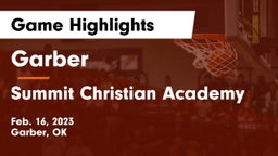 Garber  vs Summit Christian Academy  Game Highlights - Feb. 16, 2023