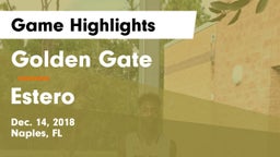 Golden Gate  vs Estero  Game Highlights - Dec. 14, 2018