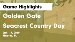 Golden Gate  vs Seacrest Country Day Game Highlights - Jan. 19, 2019