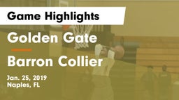 Golden Gate  vs Barron Collier  Game Highlights - Jan. 25, 2019