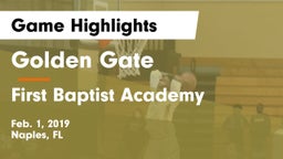 Golden Gate  vs First Baptist Academy  Game Highlights - Feb. 1, 2019