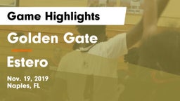 Golden Gate  vs Estero  Game Highlights - Nov. 19, 2019