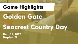 Golden Gate  vs Seacrest Country Day Game Highlights - Dec. 11, 2019