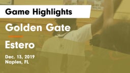 Golden Gate  vs Estero  Game Highlights - Dec. 13, 2019