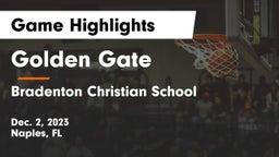 Golden Gate  vs Bradenton Christian School Game Highlights - Dec. 2, 2023