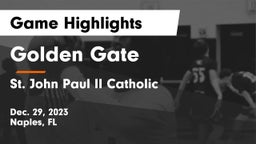 Golden Gate  vs St. John Paul II Catholic  Game Highlights - Dec. 29, 2023