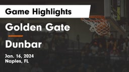 Golden Gate  vs Dunbar  Game Highlights - Jan. 16, 2024